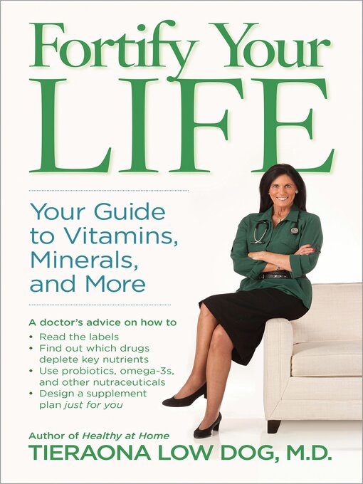 Title details for Fortify Your Life by Tieraona Low Dog, M.D. - Available